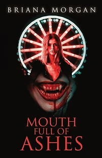 Mouth Full of Ashes