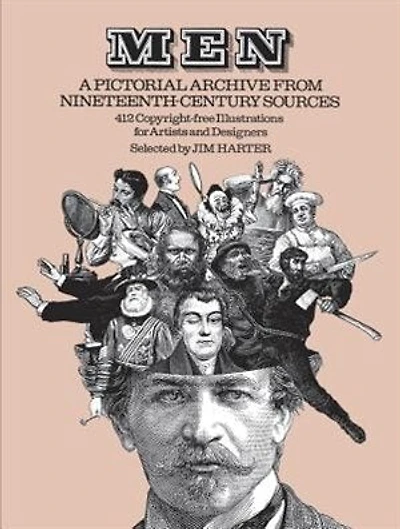 Men: A Pictorial Archive from Nineteenth-Century Sources