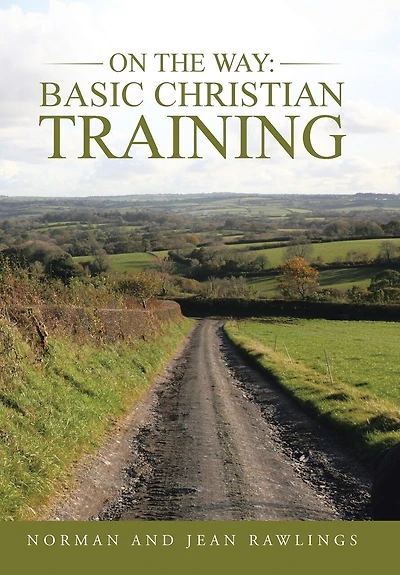 On the Way: Basic Christian Training