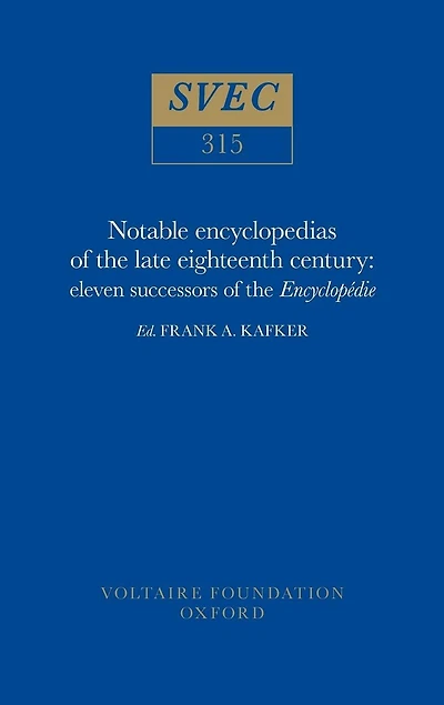 Notable encyclopedias of the late eighteenth century: eleven successors of the Encyclopédie