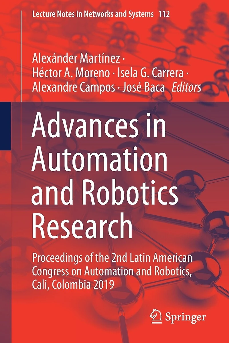 Advances Automation And Robotics Research: Proceedings Of The 2nd Latin American Congress On Robotics, Cali, Colombia 2019