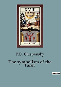 The symbolism of the Tarot