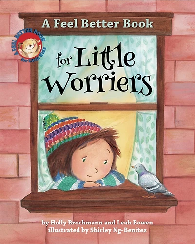 A Feel Better Book for Little Worriers