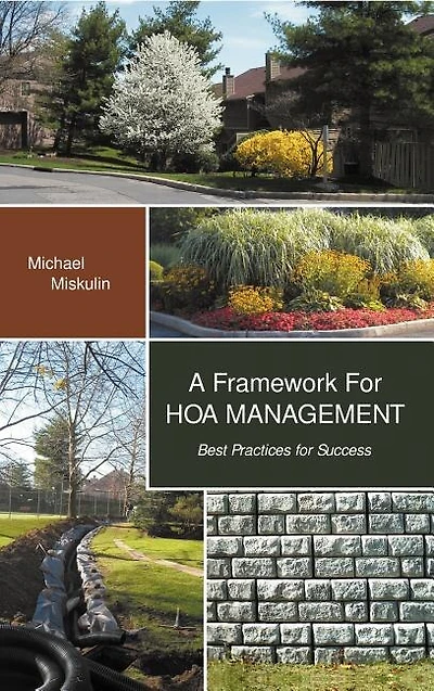 A Framework for Hoa Management: Best Practices for Success