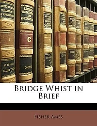Bridge Whist Brief - Primary Source Edition