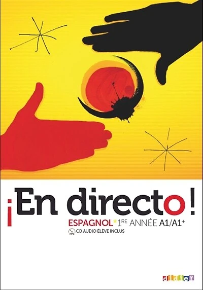 En directo, espagnol: 1re année, A1-A1+