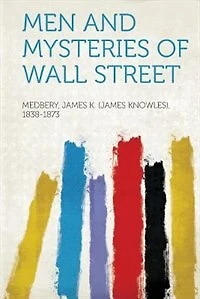 Men And Mysteries Of Wall Street