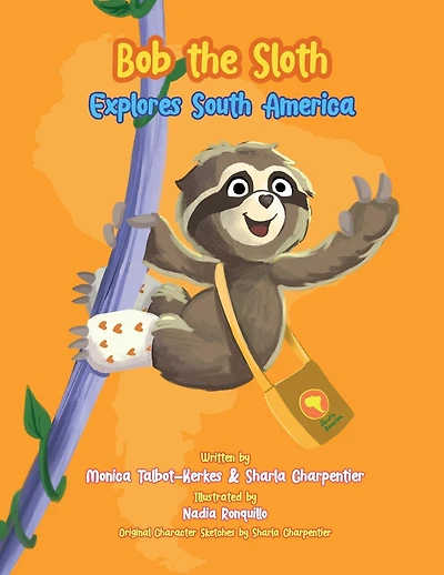 Bob the Sloth Explores South America