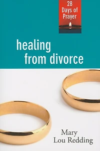 Healing from Divorce: 28 Days of Prayer