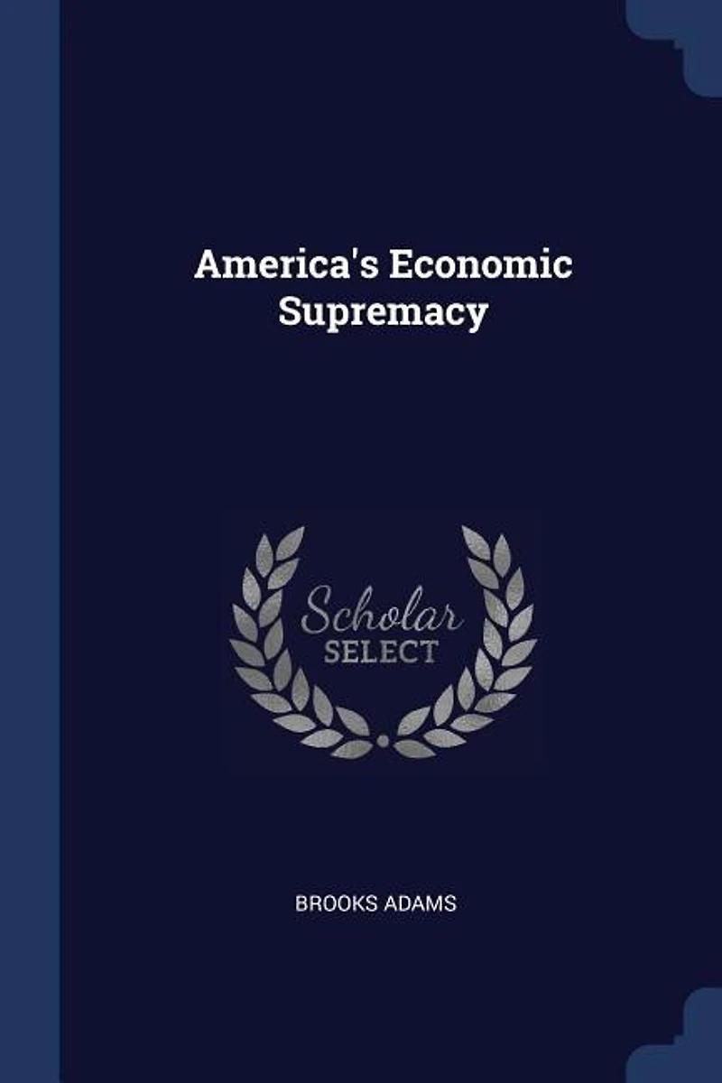 America's Economic Supremacy