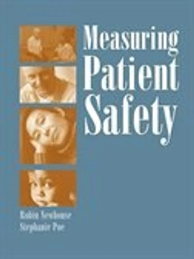 Measuring Patient Safety