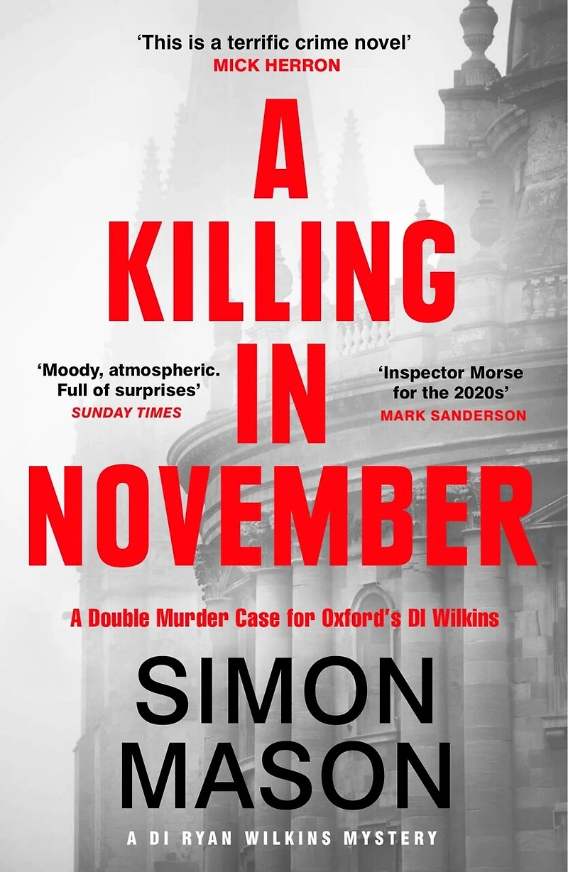 a Killing November: razor-sharp Oxford mystery
