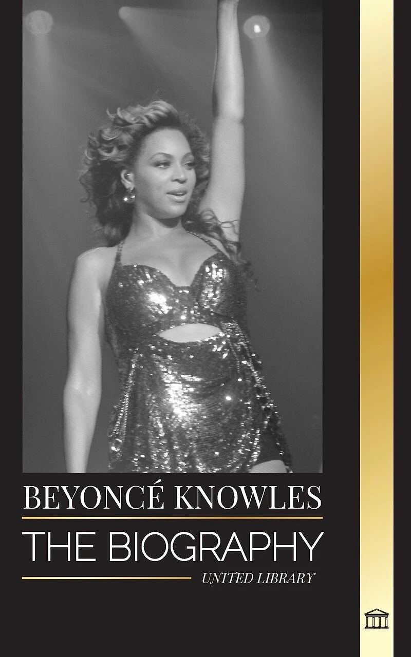 Beyoncé Knowles: The Biography of an American R&B superstar, her successful halo and Jay Z Love story