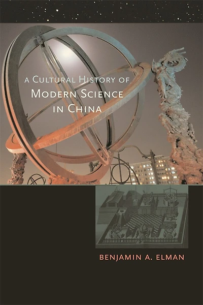 Cultural History of Modern Science in China