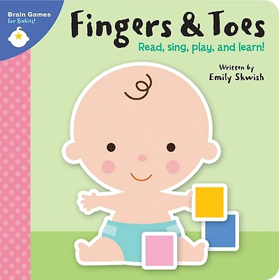 Brain Games for Babies!: Fingers & Toes