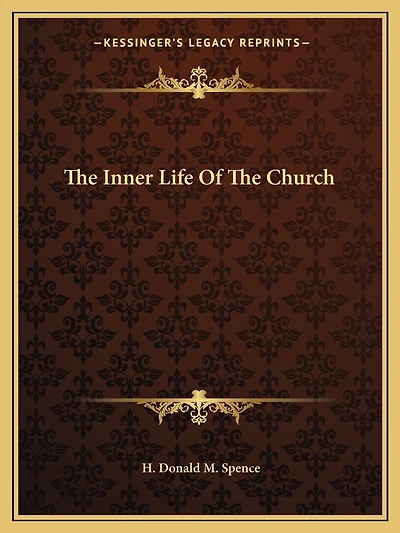 The Inner Life Of The Church