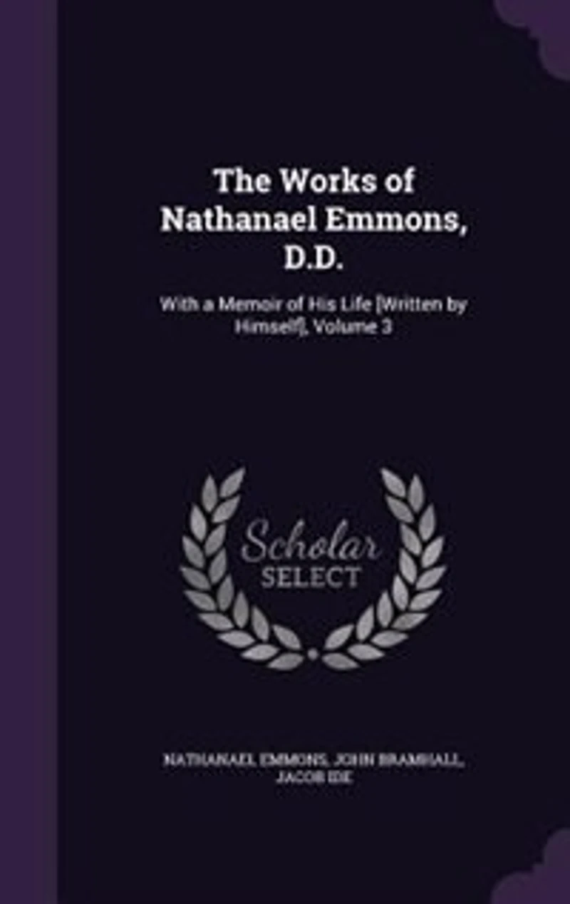 The Works of Nathanael Emmons