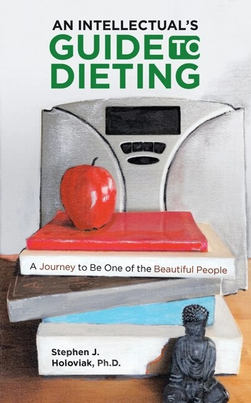 An Intellectual's Guide to Dieting: A Journey Be One of the Beautiful People