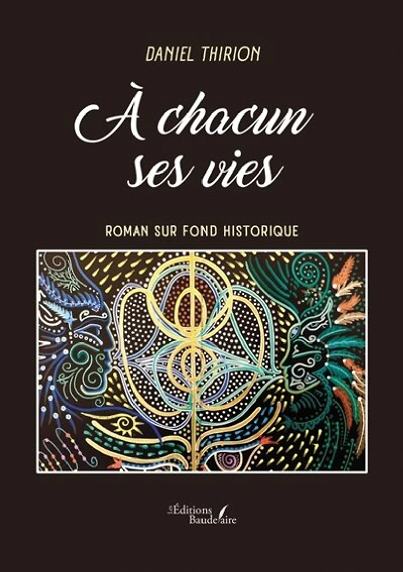 A chacun ses vies