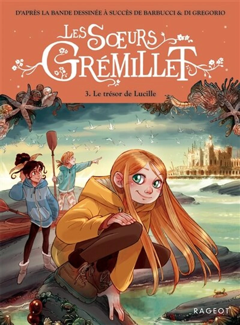 Soeurs Gremillet tome 3 tresor Lucille