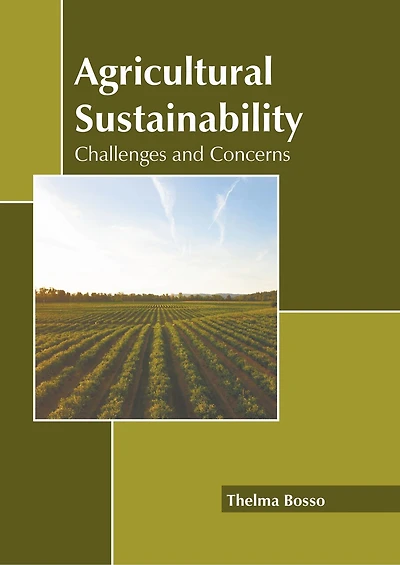 Agricultural Sustainability: Challenges and Concerns