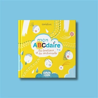Mon ABCdaire des émotions & des sentiments