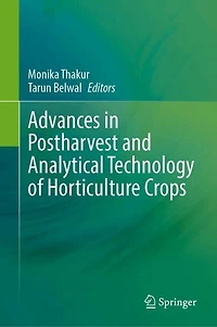 Advances Postharvest and Analytical Technology of Horticulture Crops