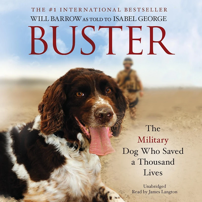 Buster: The Military Dog Who Saved A Thousand Lives