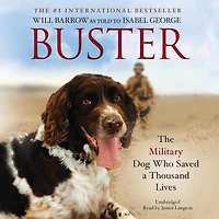 Buster: The Military Dog Who Saved A Thousand Lives
