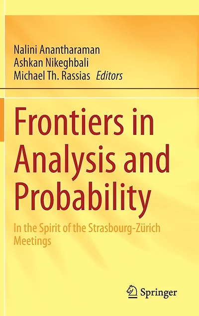 Frontiers Analysis and Probability: the Spirit of Strasbourg-Zurich Meetings