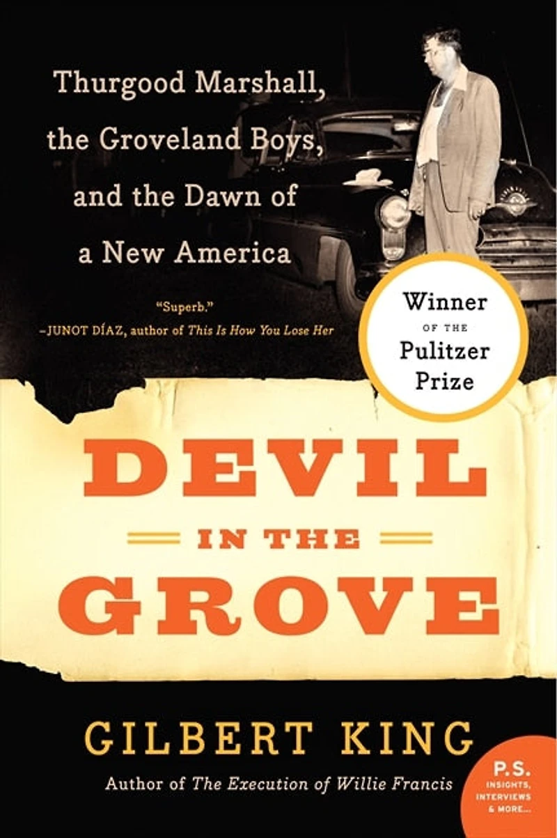 Devil the Grove: Thurgood Marshall, Groveland Boys, and Dawn of a New America