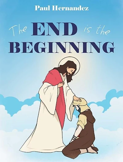the End is Beginning
