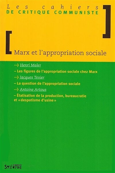 Marx et l'appropriation sociale