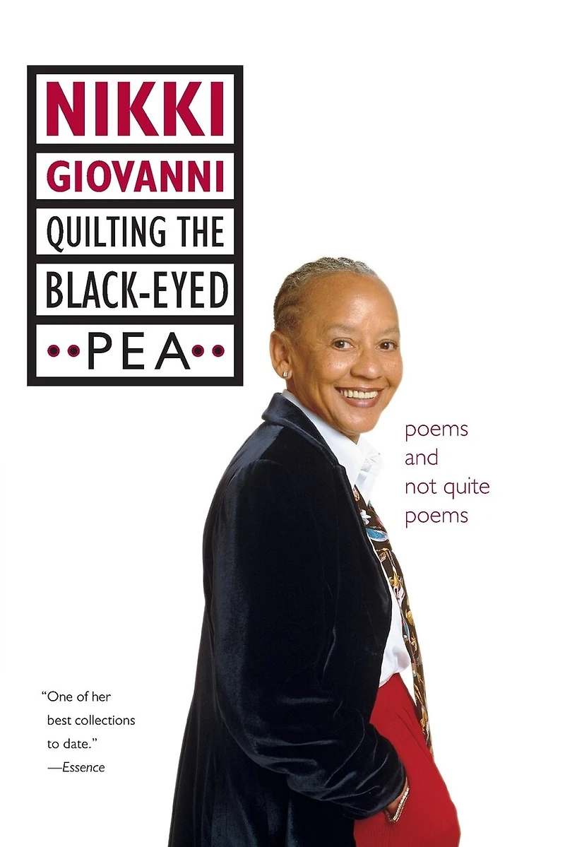 Quilting the Black-Eyed Pea: Poems and Not Quite