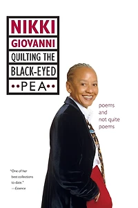 Quilting the Black-Eyed Pea: Poems and Not Quite
