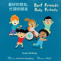 Best Friends, Busy Friends (Simplified Chinese Bilingual Edition)