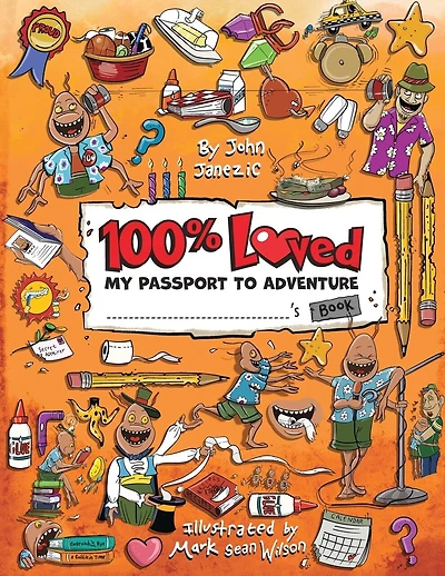 100% Loved: My Passport to Adventure