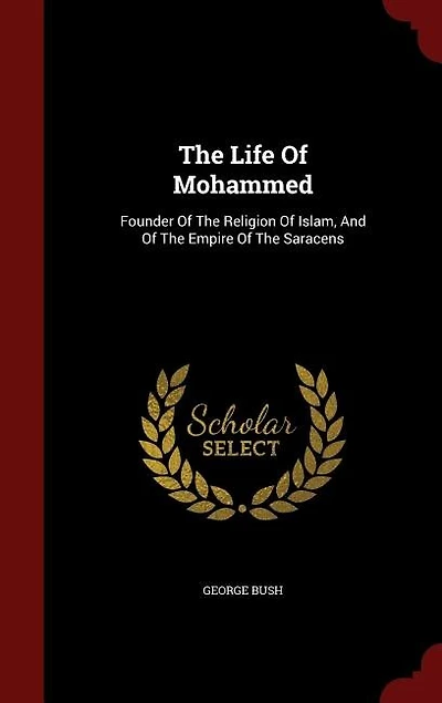 The Life Of Mohammed: Founder Of The Religion Of Islam, And Of The Empire Of The Saracens