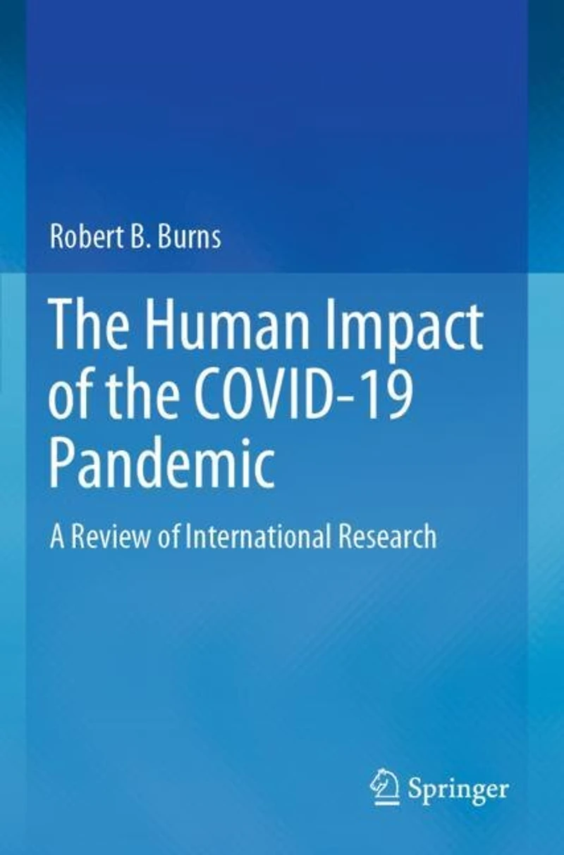 the Human Impact of COVID-19 Pandemic: A Review International Research
