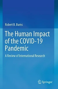 the Human Impact of COVID-19 Pandemic: A Review International Research