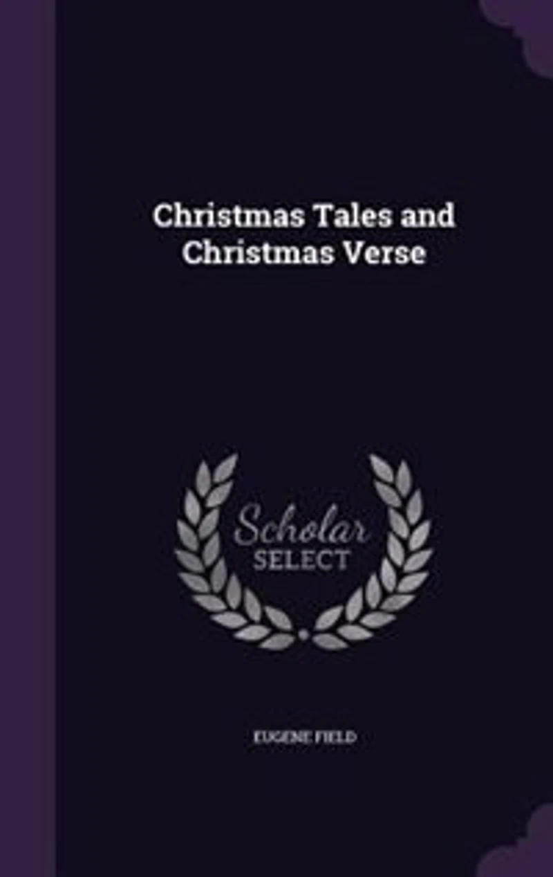 Christmas Tales and Christmas Verse