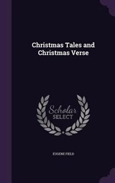 Christmas Tales and Christmas Verse