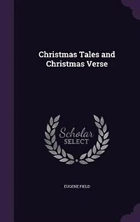 Christmas Tales and Christmas Verse