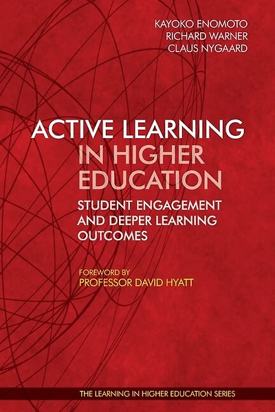 Active Learning in Higher Education: Student Engagement and Deeper Learning Outcomes