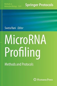 Microrna Profiling: Methods And Protocols