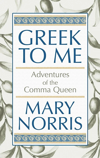 Greek To Me: Adventures Of The Comma Queen