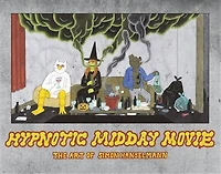 Hypnotic midday movie: the art of Simon Hanselmann