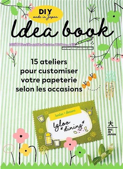 Idea Book: 15 ateliers pour customiser votre papeterie selon les occasions
