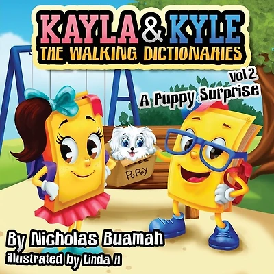 Kayla And Kyle The Walking Dictionaries: A Puppy Surprise