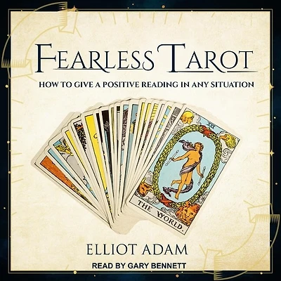 Fearless Tarot Lib/E: How to Give a Positive Reading Any Situation